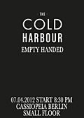 EMPTY HANDED, THE COLD HARBOUR