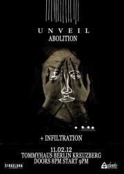UNVEIL, ABOLITION, INFILTRATION