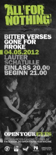 ALL FOR NOTHING, BITTER VERSES, GONE OR BROKE