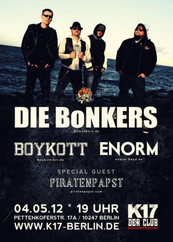 DIE BONKERS, BOYKOTT, ENORM, PIRATENPAPST DIE BONKERS, BOYKOTT, ENORM, PIRATENPAPST