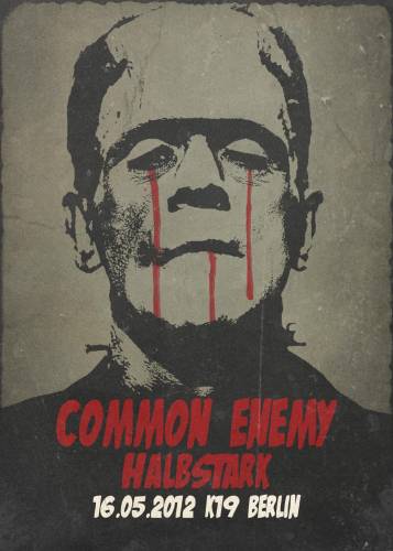 COMMON ENEMY, HALBSTARK