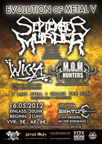 SEPTEMBER MURDER, WICCA, MENTALLY OVERDOSED MAMMOTH HUNTERS, AND STILL I CHASE THE SUN SEPTEMBER MURDER, WICCA, MENTALLY OVERDOSED MAMMOTH HUNTERS, AND STILL I CHASE THE SUN