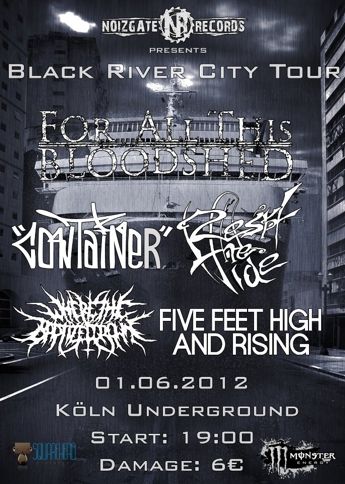 FOR ALL THIS BLOODSHED, RESIST THE TIDE, 5 FT HIGH & RISING, CONTAINER, WHERE THE BAPTIZED DROWN FOR ALL THIS BLOODSHED, RESIST THE TIDE, 5 FT HIGH & RISING, CONTAINER, WHERE THE BAPTIZED DROWN