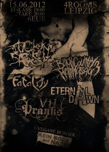 FUCKIN SISSY, BACK COUNTRY METH MASSACRE, ETERNAL DAWN, FATALITY, VII PRANKS FUCKIN SISSY, BACK COUNTRY METH MASSACRE, ETERNAL DAWN, FATALITY, VII PRANKS