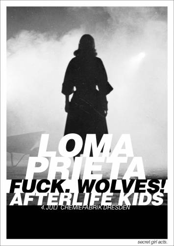 LOMA PRIETA, FUCK,WOLVES!, AFTERLIFE KIDS LOMA PRIETA, FUCK,WOLVES!, AFTERLIFE KIDS