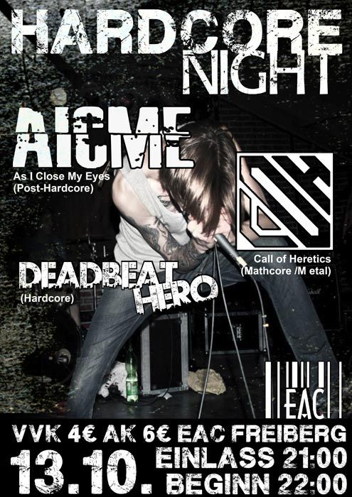 AS I CLOSE MY EYES, DEADBEAT HERO, CALL OF HERETICS