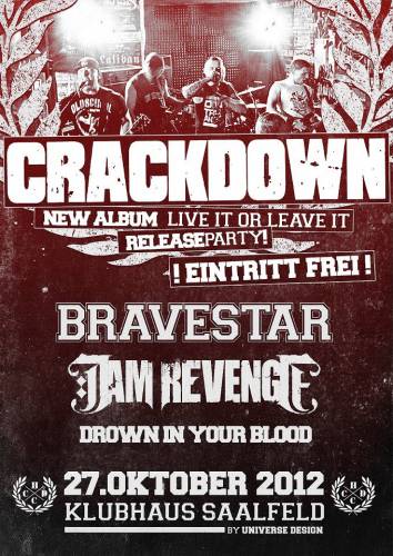 CRACKDOWN, BRAVESTAR, I AM REVENGE, DROWN IN YOUR BLOOD