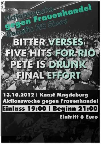 BITTER VERSES, FIVE HITS FOR RIO, PETE IS DRUNK, FINAL EFFORT
