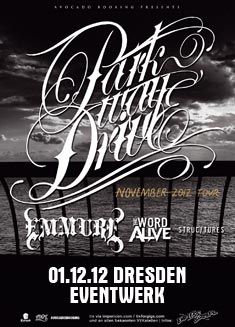 PARKWAY DRIVE, EMMURE, WORLD ALIVE, STRUCTURES PARKWAY DRIVE, EMMURE, WORLD ALIVE, STRUCTURES