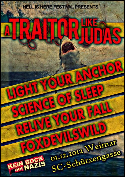 A TRAITOR LIKE JUDAS, LIGHT YOUR ANCHOR, SCIENCE OF SLEEP, RELIVE YOUR FALL, FOXDEVILSWILD