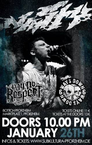 NASTY, PAY NO RESPECT, 6 WAYS DOWN