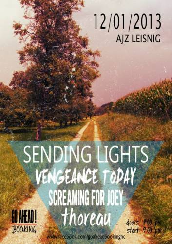 SENDING LIGHTS, VENGEANCE TODAY, THOREAU, SCREAMING FOR JOEY