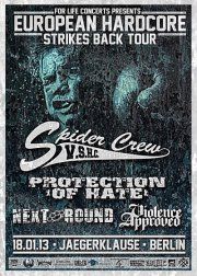 SPIDER CREW, PROTECION OF HATE, NEXT ROUND, VIOLENCE APPROVED