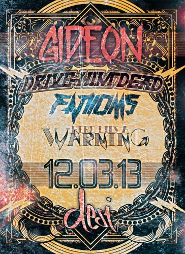 GIDEON, DRIVE HIM DEAD, FATHOMS, HERE LIES A WARNING