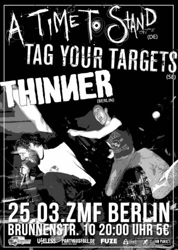 A TIME TO STAND, TAG YOUR TARGETS, THINNER