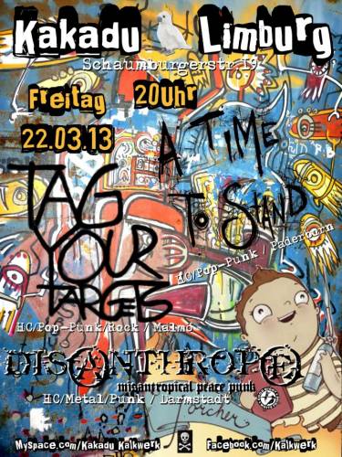 A TIME TO STAND, TAG YOUR TARGETS, DISANTHROPE