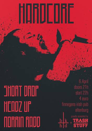 SHORT DROP, HEADZ UP, NORRIN RADD SHORT DROP, HEADZ UP, NORRIN RADD