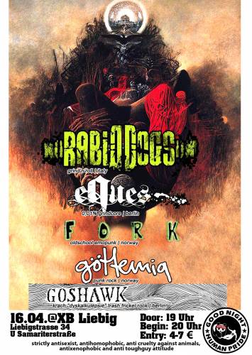 RABID DOGS, EQUES, FORK, GÖTTEMIA, GOSHAWK