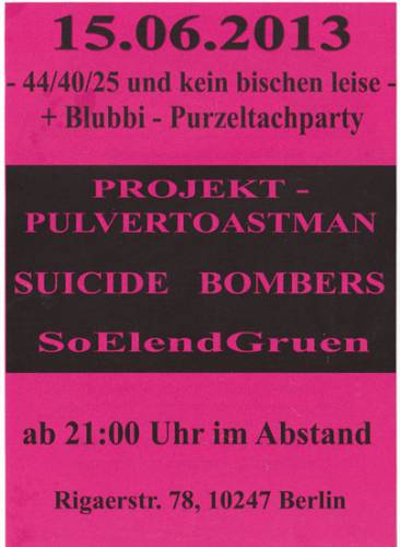 PROJEKT PULVERTOASTMANN, SUICIDE BOMBERS, SOELENDGRUEN