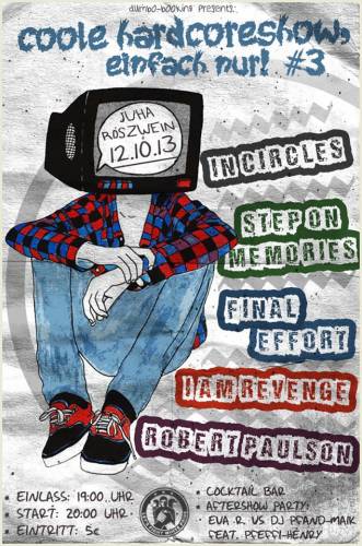 IN CIRCLES, I AM REVENGE, FINAL EFFORT, ROBERT PAULSON, STEP ON MEMORIES IN CIRCLES, I AM REVENGE, FINAL EFFORT, ROBERT PAULSON, STEP ON MEMORIES