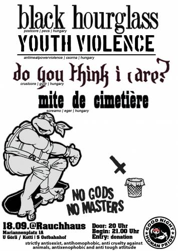 BLACK HOURGLASS, YOUTH VIOLENCE, DO YOU THINK I CARE?, MITE DE CIMETIÈRE