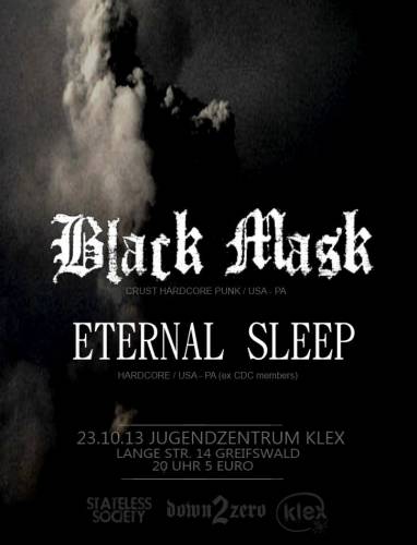BLACK MASK, ETERNAL SLEEP