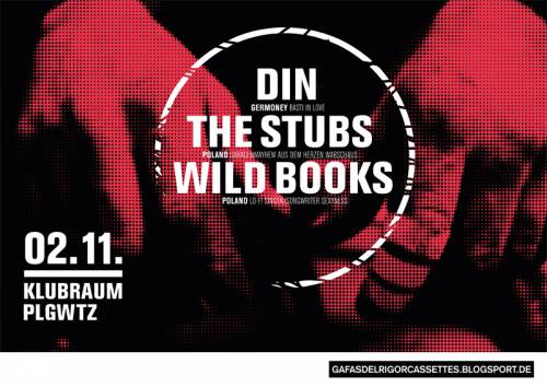 DIN, THE STUBS, WILD BOOKS