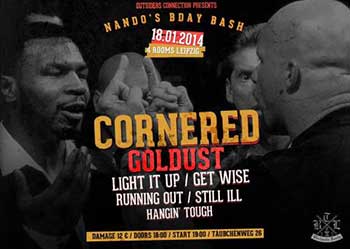 CORNERED, GOLDUST, LIGHT IT UP, GET WISE, RUNNING OUT, STILL ILL, HANGIN TOUGH