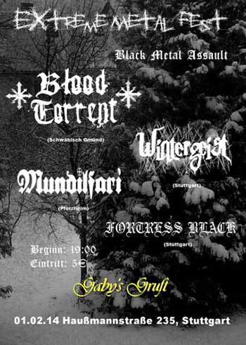 BLOOD TORRENT, WINTERGEIST, MUNDILFARI, FORTRESS BLACK