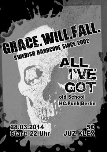 GRACE WILL FALL, ALL IVE GOT, TANTE LAIKA