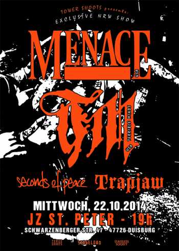 MENACE, TERRIBLE MINDS, SECONDS OF PEACE, TRAPJAW