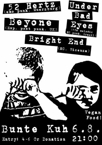 UNDER BAD EYES, 52 HERTZ, BRIGHT END, BAYONE