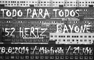 52 HERTZ, BAYONE, TODO PARA TODOS 52 HERTZ, BAYONE, TODO PARA TODOS