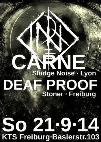 CARNE, DEAF PROOF