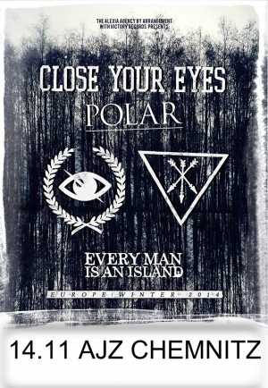 CLOSE YOUR EYES, POLAR, EVERY MAN IS AN ISLAND, SKYWALKER CLOSE YOUR EYES, POLAR, EVERY MAN IS AN ISLAND, SKYWALKER