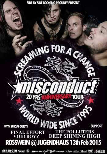 MISCONDUCT, FINAL EFFORT, VOID BOYZ, THE POLLUTERS, DEEP SHINING HIGH MISCONDUCT, FINAL EFFORT, VOID BOYZ, THE POLLUTERS, DEEP SHINING HIGH