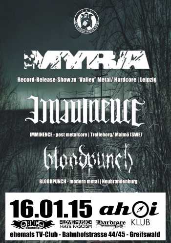 MYRA, IMMINENCE, BLOODPUNCH