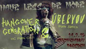 ÜBERYOU, HANGOVER GENERATION, UNITED SHIT