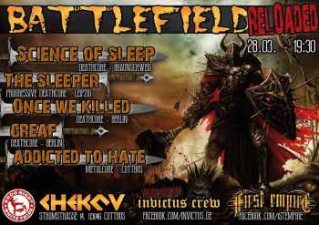 SCIENCE OF SLEEP, THE SLEEPER, ONCE WE KILLED, GREAF, ADDICTED TO HATE SCIENCE OF SLEEP, THE SLEEPER, ONCE WE KILLED, GREAF, ADDICTED TO HATE