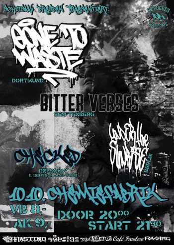 GONE TO WASTE, BITTER VERSES, CHECKED, UNDER THE SUNRISE GONE TO WASTE, BITTER VERSES, CHECKED, UNDER THE SUNRISE