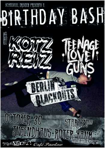 KOTZREIZ, TEENAGER LOVE GUNS, BERLIN BLACKOUTS