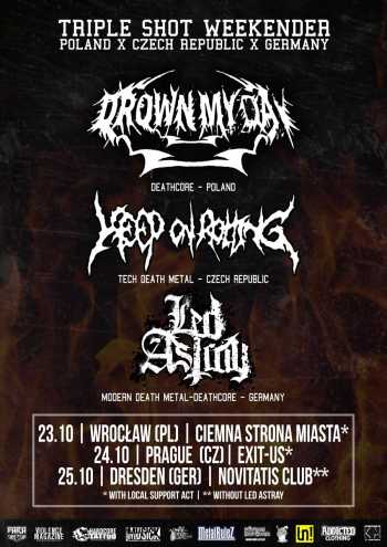 DROWN MY DAY, KEEP ON ROTTING, ACROSS THE SILENCE DROWN MY DAY, KEEP ON ROTTING, ACROSS THE SILENCE