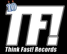 www.thinkfastrecords.com