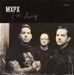 soundcloud.com/flix_records/mxpx-far-away