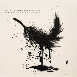 Copyright by the dillinger escape plan the dillinger escape plan