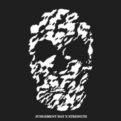 Copyright by https://madeintheusarecords.bandcamp.com/album/judgement-day-x-strength https://madeintheusarecords.bandcamp.com/album/judgement-day-x-strength